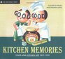 Kitchen Memories Food and Kitchen Life 18371939