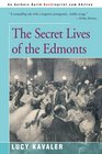 The Secret Lives of the Edmonts