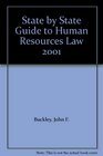 State by State Guide to Human Resources Law 2001