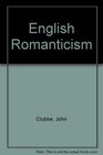 English Romanticism The grounds of belief