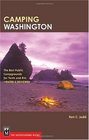 Camping Washington The Best Public Campgrounds for Tents and RVsRated and Reviewed