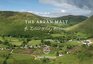 The Arran Malt An Island Whisky Renaissance