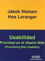Usabilidad Prioridad En El Diseno Web/ Prioritizing Web Usability