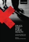 Drugs and Public Health Australian Perspectives on Policy and Practice