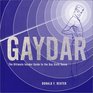 Gaydar The Ultimate Insider Guide to the Gay Sixth Sense