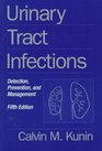 Urinary Tract Infections Detection Prevention and Management