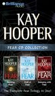 Kay Hooper Fear CD Collection: Hunting Fear, Chill of Fear, Sleeping with Fear (Fear Series)