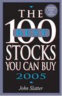The 100 Best Stocks You Can Buy 2005