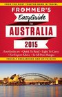 Frommer's EasyGuide to Australia 2015
