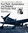 Kurt Tank Konstrukteur und Testpilot bei Focke Wulf