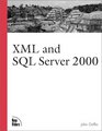 XML and SQL Server 2000