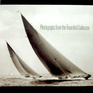 The Art of the Boat Photographs from the Rosenfeld Collection