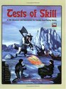 Tests of Skill A d20 Adventure and Sourcebook for Fantasy RolePlaying Games