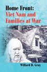 Home Front Viet Nam and Families at War
