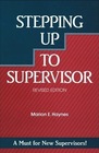 Stepping Up to Supervisor Second Edition