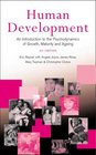 Human Development An Introduction to the Psychodynamics of Growth Maturity and Ageing