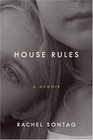 House Rules A Memoir