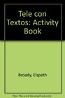 Tele con Textos Activity Book