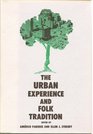 Urban Experience and Folk Tradition