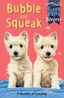 Bubble and Squeak (Jenny Dale's Puppy Tales)