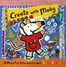 Create with Maisy: A Maisy First Arts-and-Crafts Book