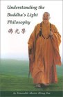 Understanding the Buddha's Light Philosophy