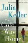 The Cold Way Home (Bell Elkins, Bk 8)