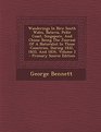 Wanderings in New South Wales Batavia Pedir Coast Singapore and China Being the Journal of a Naturalist in Those Countries During 1832 1833