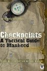 Checkpoints A Tactical Guide to Manhood