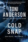 Cold Snap A Romantic Suspense and Mystery