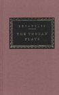 Theban Plays: Oedipus the King, Oedipus at Colonus, Antigone (Everyman's Library (Cloth))