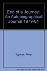 End of a Journey: An Autobiographical Journal 1979-81