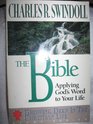 The Bible: Applying God's Word to Your Life (Growing Deep in the Christian Life, Study Series)