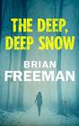 The Deep, Deep Snow (Shelby Lake, Bk 1)