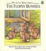 My Little Book About The Flopsy Bunnies