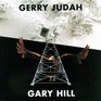 Gary Hill and Gerry Judah