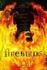 Firebirds An Anthology of Original Fantasy and Science Fiction