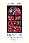 The Witness of Preaching Third Edition
