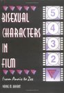 Bisexual Characters in Film: From Anais to Zee (Haworth Gay and Lesbian Studies)