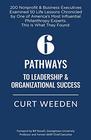 6 Pathways to Leadership and Organizational Success