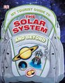 My Tourist Guide to the Solar Systemand Beyond