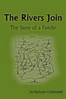 THE RIVERS JOIN THE STORY OF A FAMILY