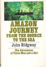 Amazon Journey From the Source to the Sea