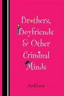 Brothers Boyfriends  Other Criminal Minds