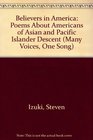 Believers in America Poems About Americans of Asian and Pacific Islander Descent