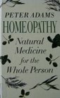 Homeopathy Natural Medicine for the Whole Person