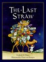 The Last Straw