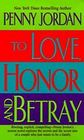 To Love Honor and Betray