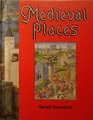 Medieval Places