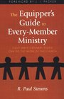 The Equipper's Guide to EveryMember Ministry Eight Ways Ordinary People Can Do the Work of the Church